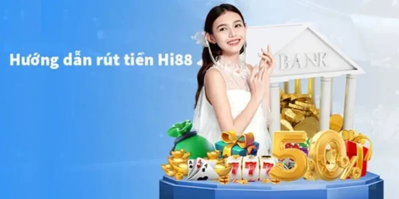 Rút tiền Hi88 - Thao tác đơn giản, diễn ra nhanh chóng 1 Những ưu điểm tại rút tiền Hi88 là gì?